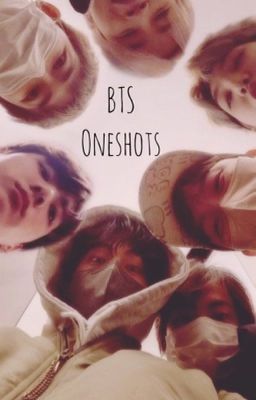 BTS Oneshots