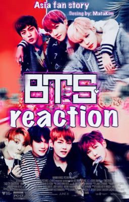 BTS reaction 