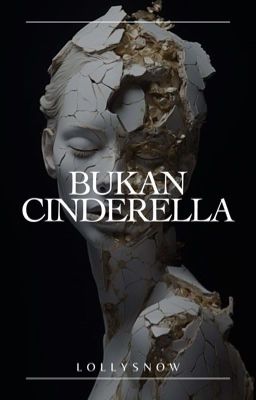 Bukan Cinderella