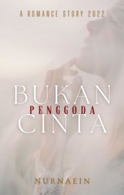 BUKAN PENGGODA CINTA ✔️