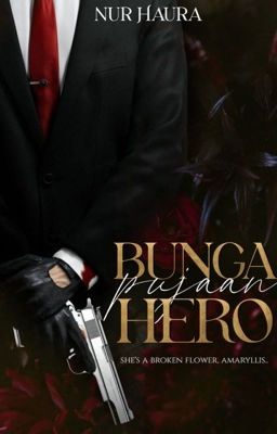 Bunga Pujaan Hero [C]