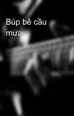 Búp bê cầu mưa