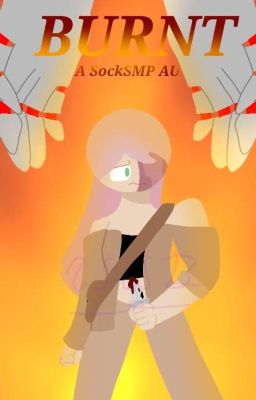 BURNT | A SockSMP AU