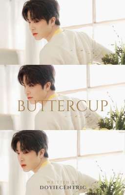 Buttercup [Hwanbby]✔