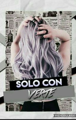 ❤-BxB con solo verte (Se Necesita Portada)❤