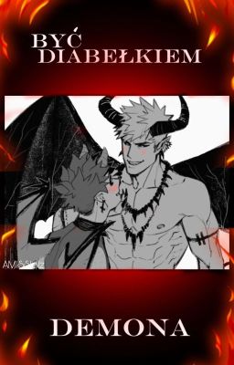 |Być Diabełkiem Demona|       •bakudeku•