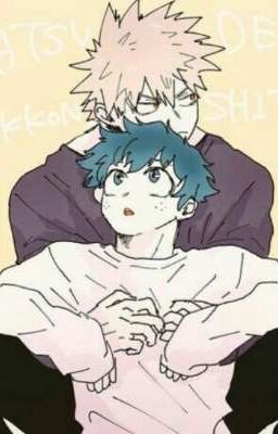 Będzie dla nas lepiej...[BakuDeku] - ZAKOŃCZONE