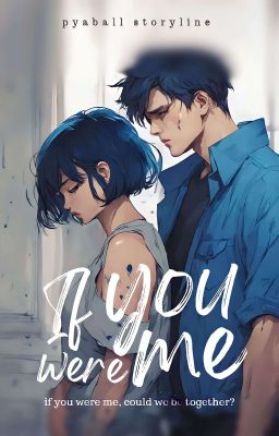 [C]  If You Were Me