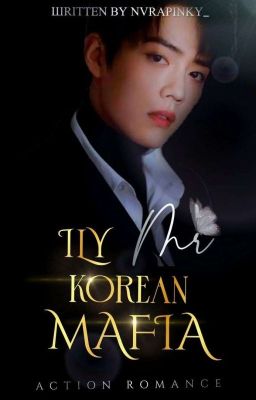 [ C ] ILY, Mr. Korean Mafia