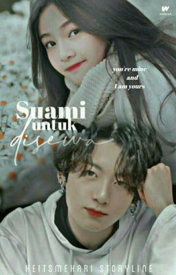 [C] Suami untuk Disewa | JJK✓