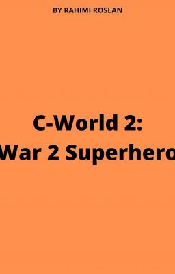 C-World 2:War 2 Superhero