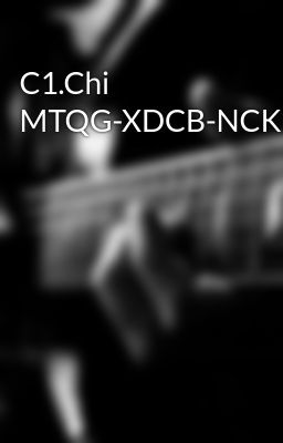 C1.Chi MTQG-XDCB-NCKH
