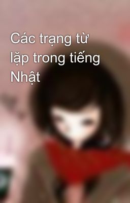 Các trạng từ lặp trong tiếng Nhật