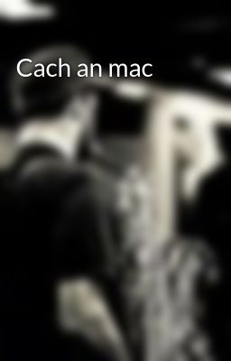 Cach an mac