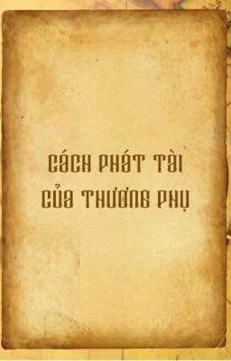 CÁCH PHÁT TÀI CỦA THƯƠNG PHỤ