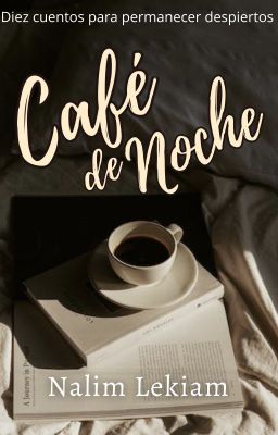 CAFÉ DE NOCHE