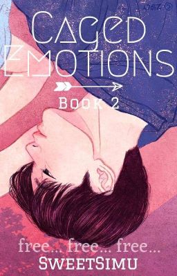 CAGED EMOTIONS | BOOK 2