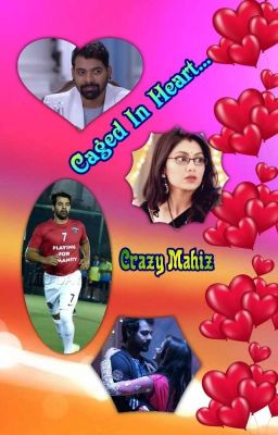 Caged in HEART- Abhigya Three Shots By CRAZYMAHIZ (Completed)