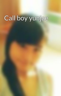 Call boy yunjae