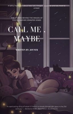 CALL ME MAYBE || SATZU (#2 TML TRILOGY) ✔