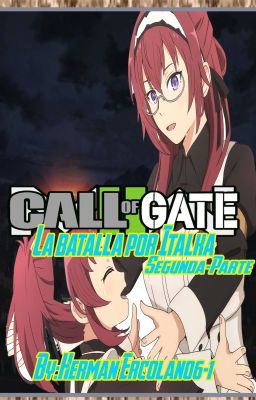 Call of GATE La Batalla por Italca ParteII