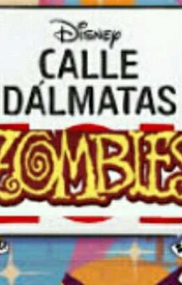 CALLE DALMATAS ZOMBIES