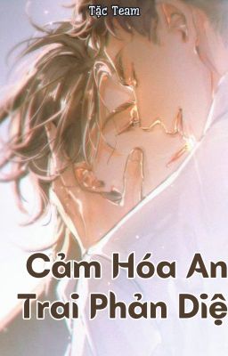 Cảm hóa anh trai phản diện