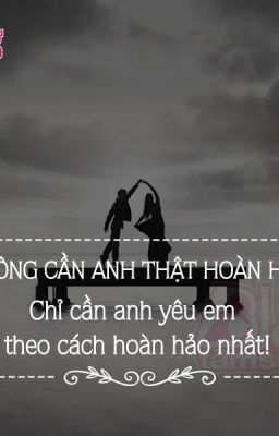 Cảm ơn anh đã đến bên tôi