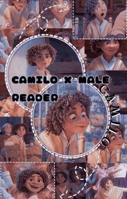 Camilo x Male Reader