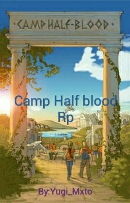 Camp Half Blood rp