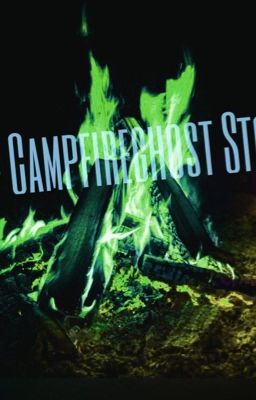 #CampfireGhost Story