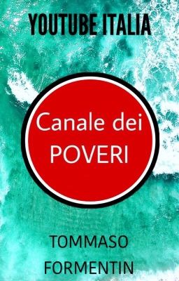 CANALE DEI POVERI (APERTO)