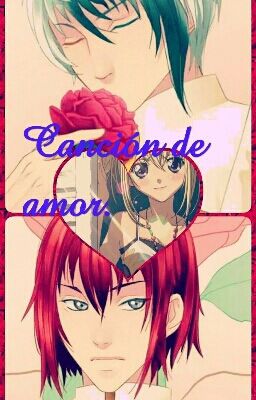 Cancion de amor (CastielxMiyukixLysandro)