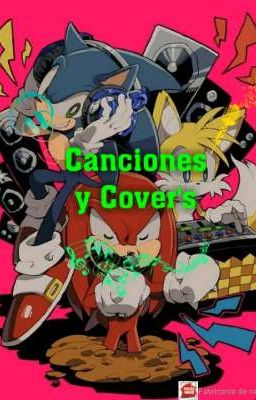 Canciones y Cover escritas por mi