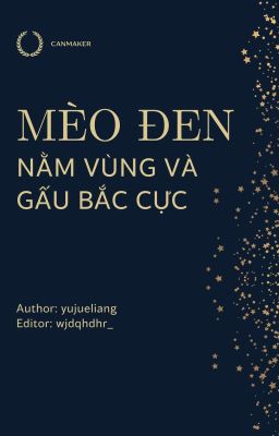 [Canmaker] Mèo đen nằm vùng và gấu Bắc Cực