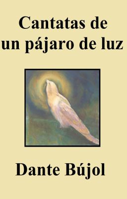 Cantatas de un pájaro de luz