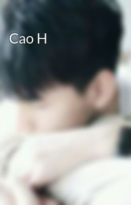 Cao H