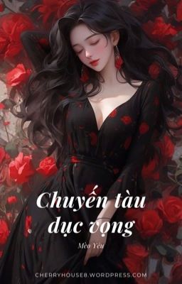 [CAO H] Chuyến tàu dục vọng