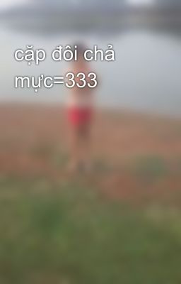 cặp đôi chả mực=333