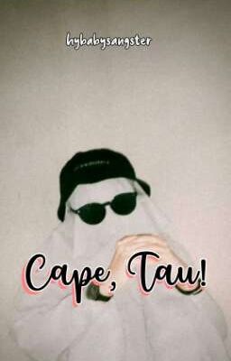 Cape, Tau!