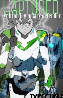 Captured: Pidge -- (VLD)