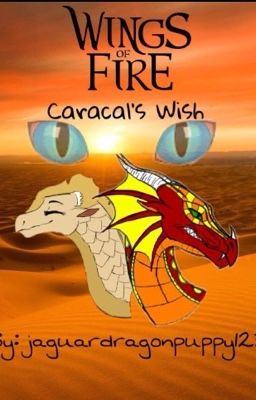 Caracal's wish