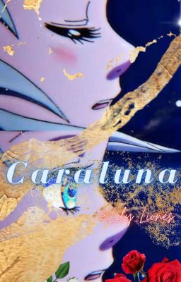 Caraluna ~Melizabeth