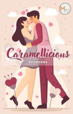 Caramellicious (TAMAT)