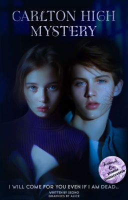 ✔Carlton High Mystery® ||Horror Fic|| #Featured