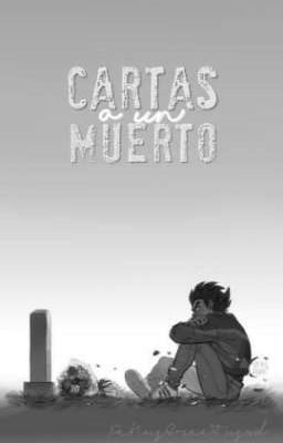 Cartas a un Muerto.