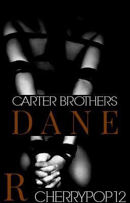 Carter Brothers: Dane