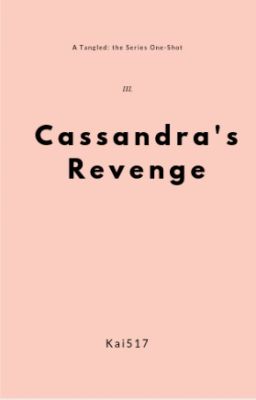 Cassandra's Revenge