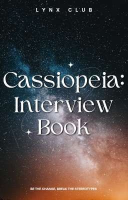 Cassiopeia : Interview Book