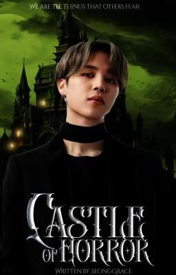 Castle of horror®||Jimin X Reader||